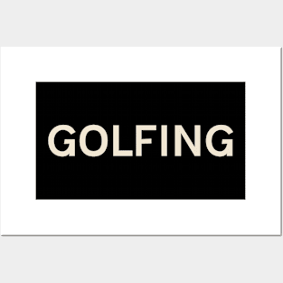 Golfing Hobbies Passions Interests Fun Things to Do Posters and Art